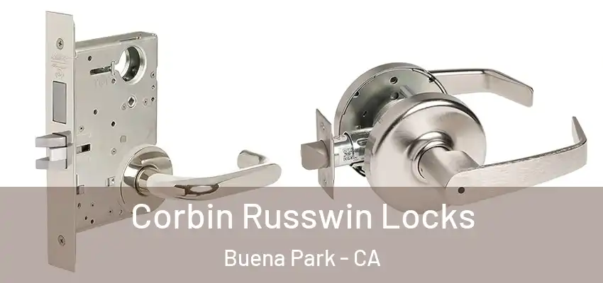  Corbin Russwin Locks Buena Park - CA